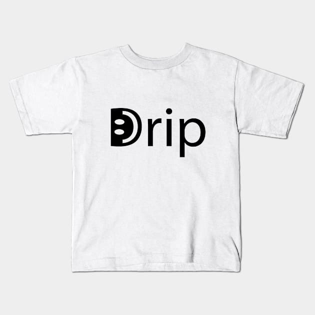 Drip being drippy artistic design Kids T-Shirt by DinaShalash